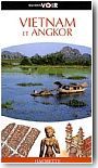 Guide Voir Vietnam et Angkor