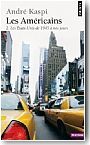 Les Am�ricains. Tome 2 : les Am�ricains de 1945 � nos jours