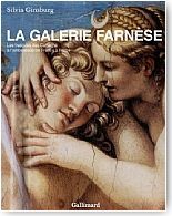 La galerie Farn�se. Les fresques des Carrache � l'ambassade de France � Rome