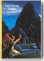 Les Incas, peuple du Soleil
