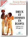 Dieux et hommes en �gypte - 3000 av. J.-C.-395 apr. J.-C.