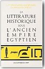 La litt�rature historique sous l'ancien empire �gyptien