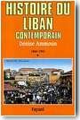 Histoire du Liban contemporain. Tome 1 : 1860-1943