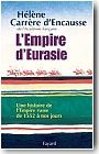 L'Empire d'Eurasie. Une histoire de l'empire russe de 1552 � nos jours