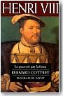 Henri VIII, le pouvoir par la force