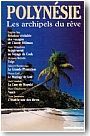 Polyn�sie, les archipels du r�ve