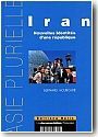Iran Nouvelles identit�s d'une r�publique