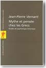 Mythe et pens�e chez les Grecs. Etudes de psychologie historique