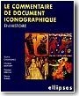 Le Commentaire de document iconographique en histoire