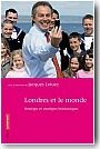 Londres et le monde