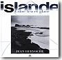 Islande entre feu et glace