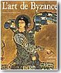 L'Art de Byzance