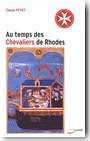 Au temps des chevaliers de Rhodes