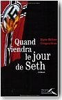 Quand viendra le Jour de Seth