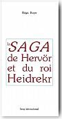 La Saga de Hervor et du roi Heidrekr