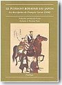 Le puissant royaume du Japon. La description de Fran�ois Caron (1636)