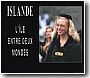 Islande: l'�le entre deux mondes