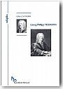 Georg Philipp Telemann ou Le c�l�bre inconnu<br/>