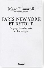 Paris-New York et retour. Voyage dans les arts et les images